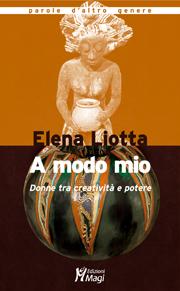 Cover of A modo mio. Donne tra creatività e potere