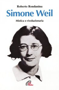 Copertina di Simone Weil. Mistica e rivoluzionaria