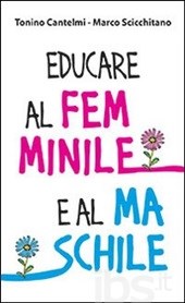 Cover of Educare al femminile e al maschile