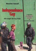 Copertina di Independence Gay. Alle origini del Gay Pride